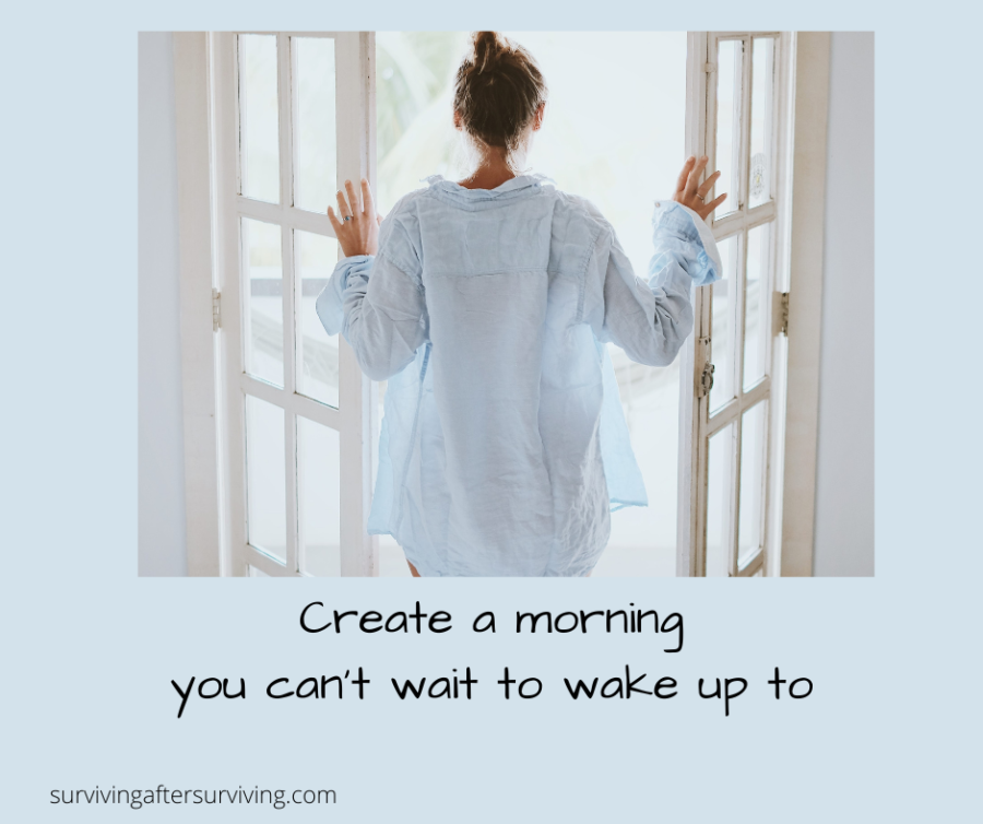 Create A Morning You Can’t Wait To Wake Up To